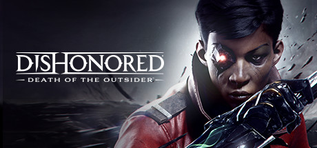 耻辱:界外魔之死(Dishonored: Death of the Outsider)推荐配置-2Q博客